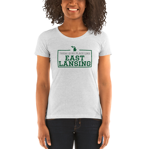 There Is No Place Like East Lansing Women's T-Shirt