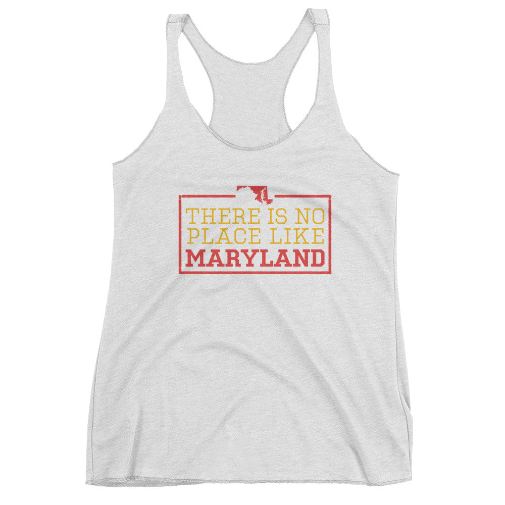 There Is No Place Like Maryland Women's Tank Top