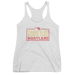 There Is No Place Like Maryland Women's Tank Top