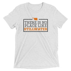 There Is No Place Like Stillwater T-Shirt