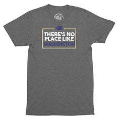 No Place Like Washington T-Shirt - Citizen Threads Apparel Co. - 1