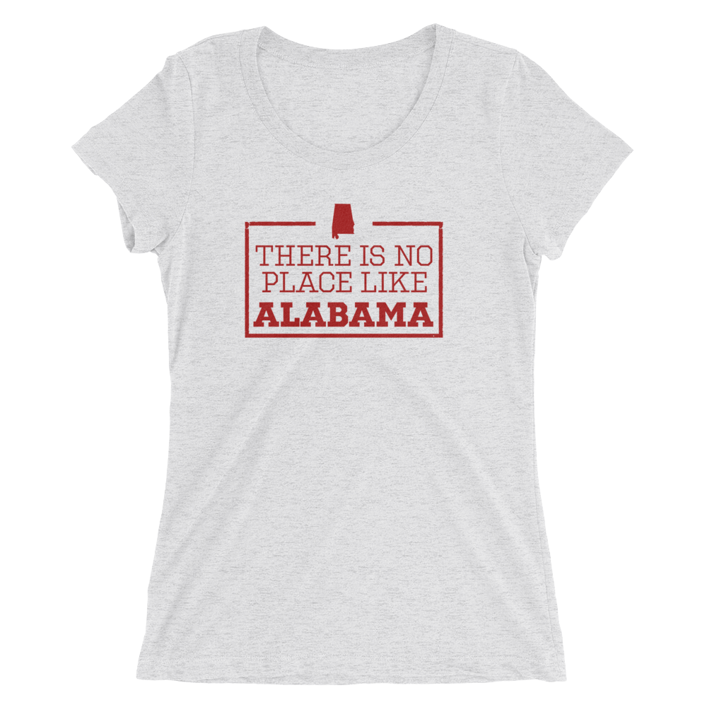 There Is No Place Like Alabama Triblend Womens T-Shirt